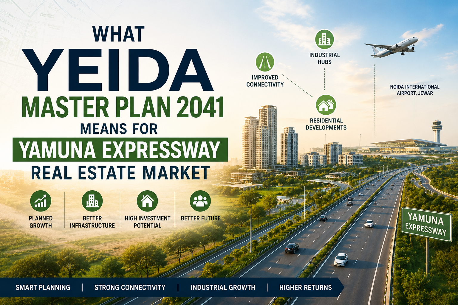 What YEIDA Master Plan 2041 Means for the Yamuna Expressway Real Estate Market