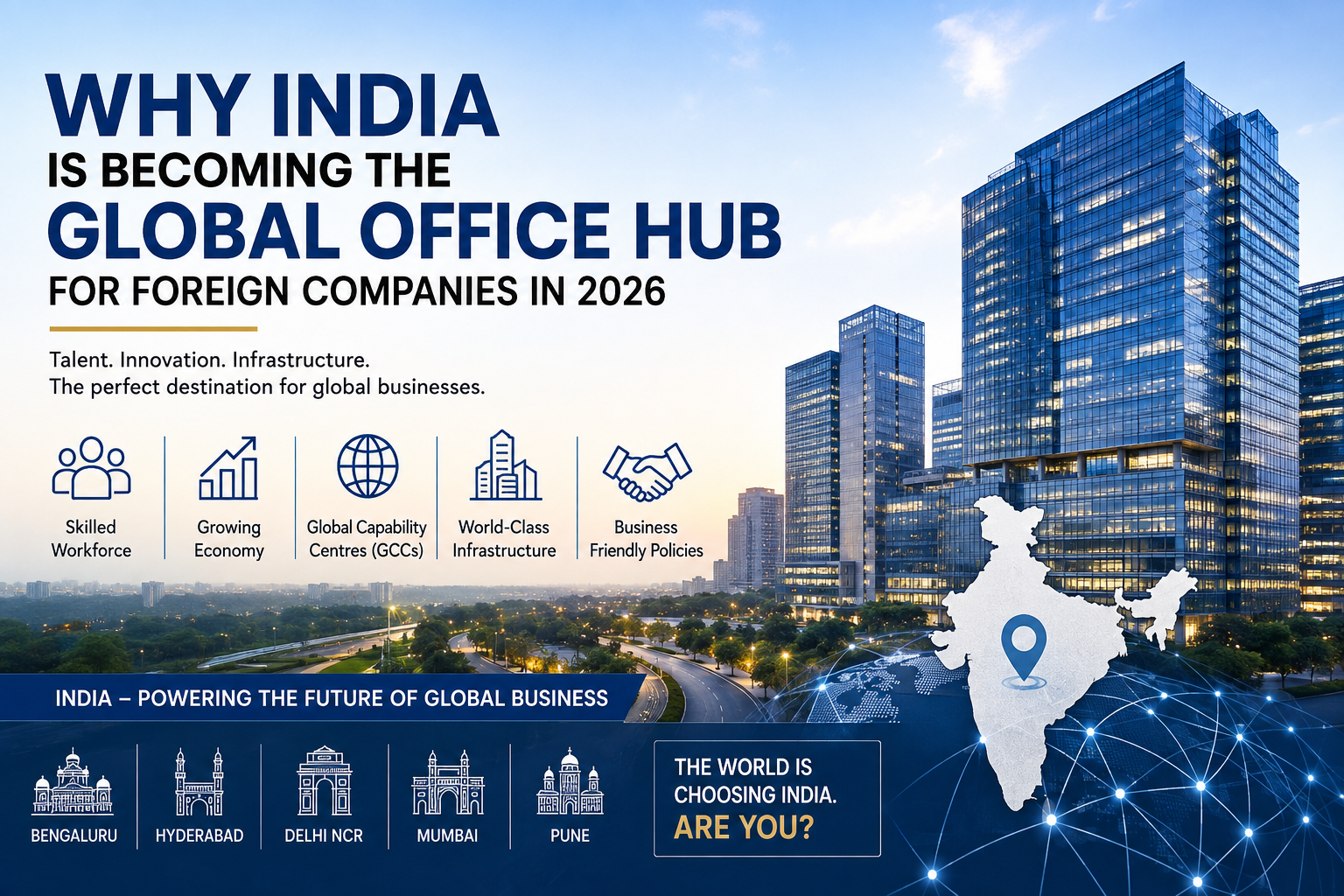 Why India Is Becoming the Global Office Hub for Foreign Companies in 2026